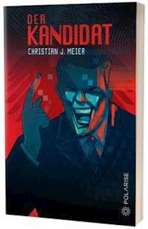 Cover for Christian J. Meier · Der Kandidat (Paperback Book) (2021)