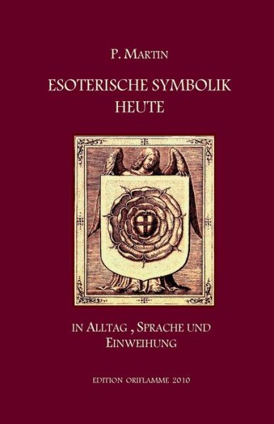 Cover for P Martin · Esoterische Symbolik heute (Paperback Book) (2010)