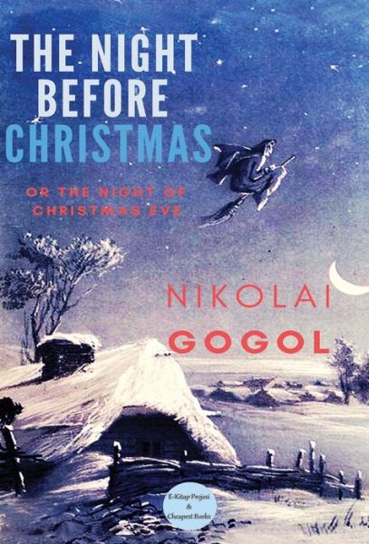 Cover for Nikolai Gogol · The Night Before Christmas (Hardcover Book)