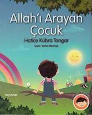 Cover for Hatice Kbra Tongar · Allah'? Arayan ocuk (Paperback Book) (2016)