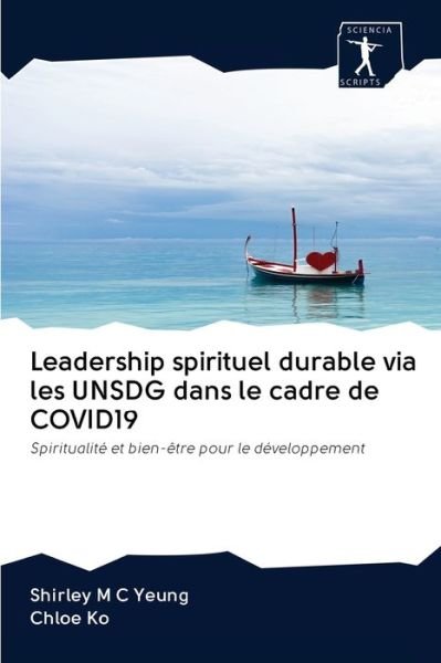Cover for Yeung · Leadership spirituel durable via (Bok) (2020)