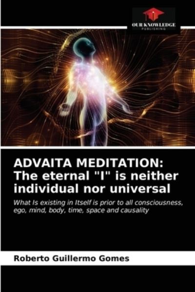 Cover for Roberto Guillermo Gomes · Advaita Meditation (Paperback Book) (2020)