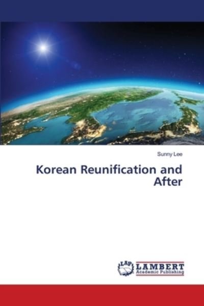Cover for Lee · Korean Reunification and After (N/A) (2021)