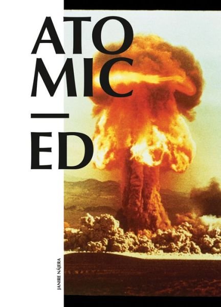 Atomic Ed - Najera, ,Janire - Bücher - Editorial PM - 9788417047610 - 28. Februar 2019