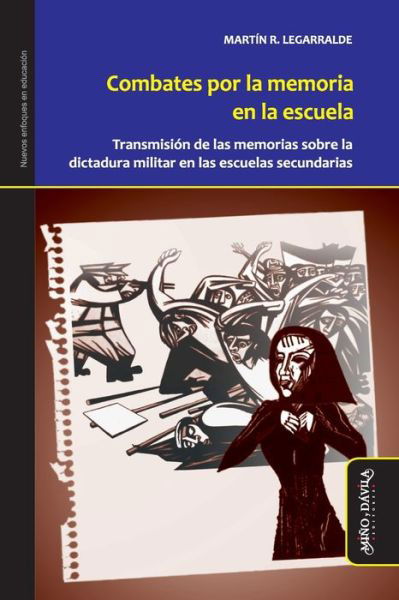 Cover for Martin Legarralde · Combates por la memoria en la escuela (Paperback Book) (2020)