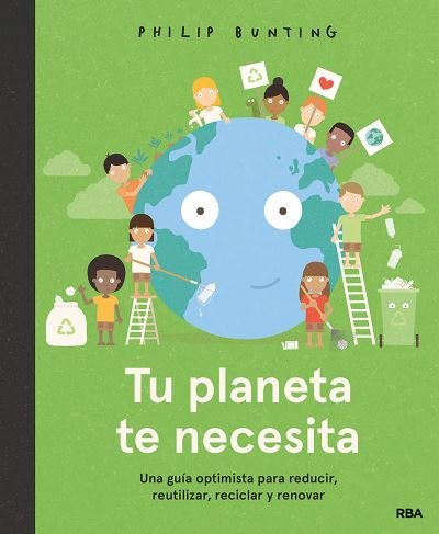 Cover for Philip Bunting · Tu planeta te necesita / Your Planet Needs You! (Inbunden Bok) (2022)