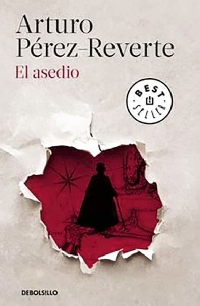 Cover for Arturo Perez-reverte · El Asedio (Pocketbok) (2015)