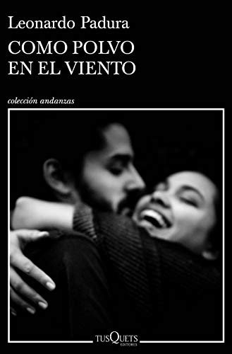 Cover for Leonardo Padura Fuentes · Como polvo en el viento (Paperback Bog) (2020)