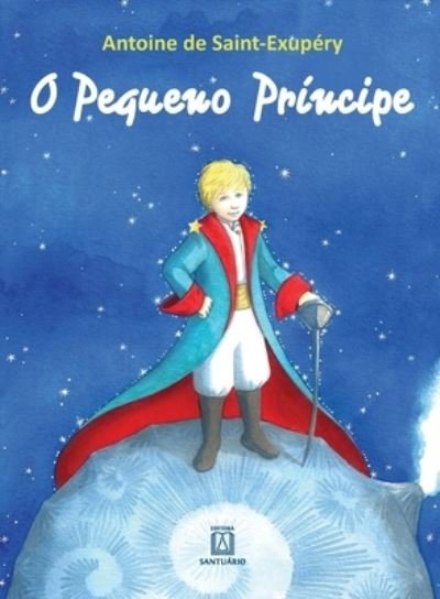 Cover for Antoine de Saint-Exupéry · O pequeno principe (Paperback Bog) (2020)