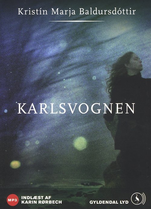 Cover for Kristín Marja Baldursdóttir · Karlsvognen (Lydbok (MP3)) [1. utgave] [MP3-CD] (2011)