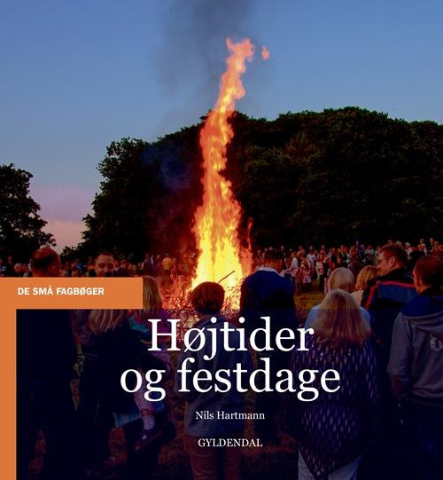 Cover for Nils Hartmann · De små fagbøger: Højtider og festdage (Heftet bok) [1. utgave] (2015)