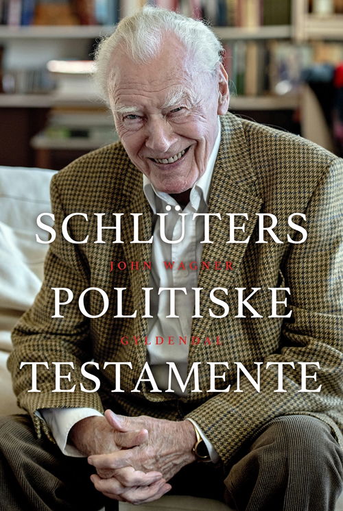 Cover for John Wagner · Schlüters politiske testamente (Sewn Spine Book) [1º edição] (2019)
