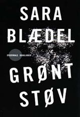 Cover for Sara Blædel · Grønt støv (Innbunden bok) [1. utgave] (2005)