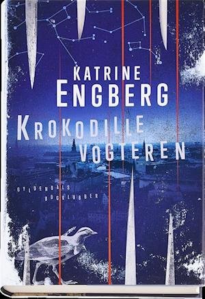 Cover for Katrine Engberg · Katrine Engberg: Krokodillevogteren (Bound Book) [1e uitgave] (2016)