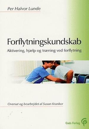 Cover for Per Halvor Lunde · Forflytningskundskab (Taschenbuch) [1. Ausgabe] (2004)