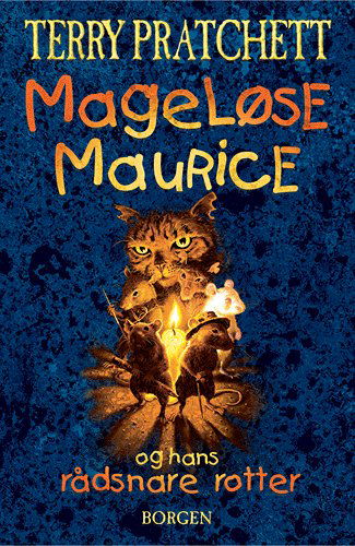 Cover for Terry Pratchett · Diskverden., 6: Mageløse Maurice og hans rådsnare rotter (Sewn Spine Book) [1. Painos] (2004)