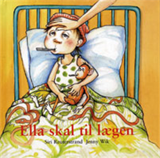 Cover for Siri Reuterstrand · Ella skal til lægen (Bound Book) [1st edition] (2007)