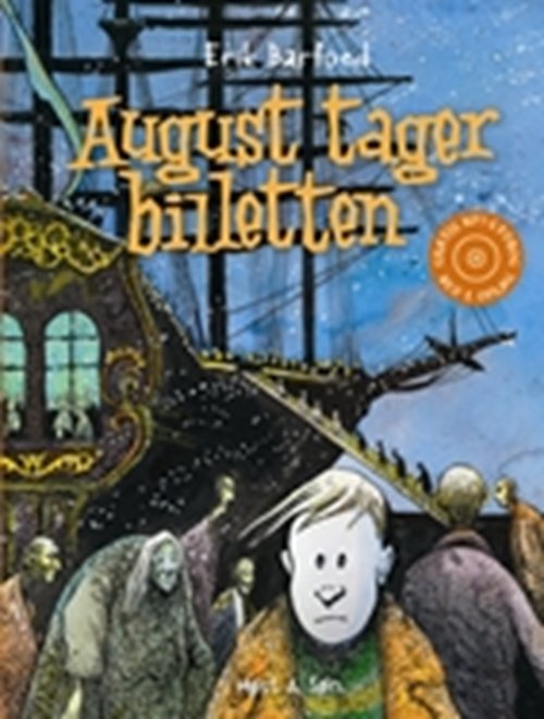 Cover for Erik Barfoed · August tager billetten (Gebundesens Buch) [1. Ausgabe] (2009)