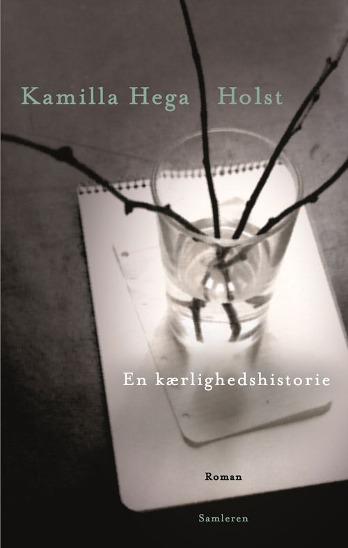 Cover for Kamilla Hega Holst · En kærlighedshistorie (Poketbok) [1:a utgåva] (2010)