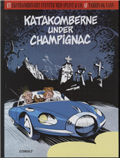 Cover for Tarrin og Yann · Et ekstraordinært eventyr med Splint &amp; Co.: Et ekstraordinært eventyr med Splint &amp; Co.: Katakomberne under Champignac (Bound Book) [1st edition] [Indbundet] (2012)