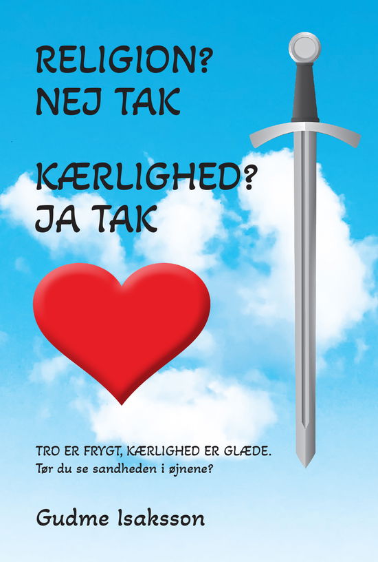 Cover for Gudme Isaksson · Religion? Nej tak. Kærlighed? Ja tak (Taschenbuch) [1. Ausgabe] (2024)