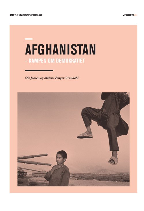 Cover for Ole Jessen og Malene Fenger-Grøndahl · Afghanistan (Heftet bok) [1. utgave] (2013)