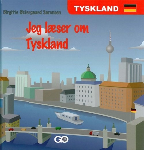 Cover for Birgitte Østergaard Sørensen · Jeg læser om lande: Jeg læser om Tyskland (Bound Book) [Indbundet] (2007)