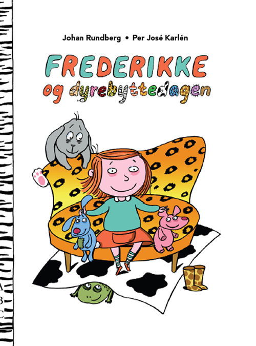Frederikke og dyrebyttedagen - Johan Rundberg - Bøger - ABC Forlag - 9788779161610 - 10. april 2012