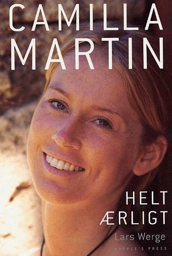 Cover for Lars Werge · Camilla Martin - Helt ærligt (Heftet bok) [1. utgave] (2003)