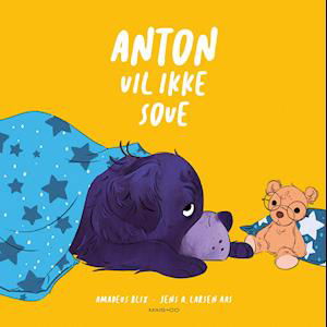 Anton: Anton vil ikke sove - Amadeus Blix - Livros - Mais & Co. - 9788793723610 - 7 de maio de 2021