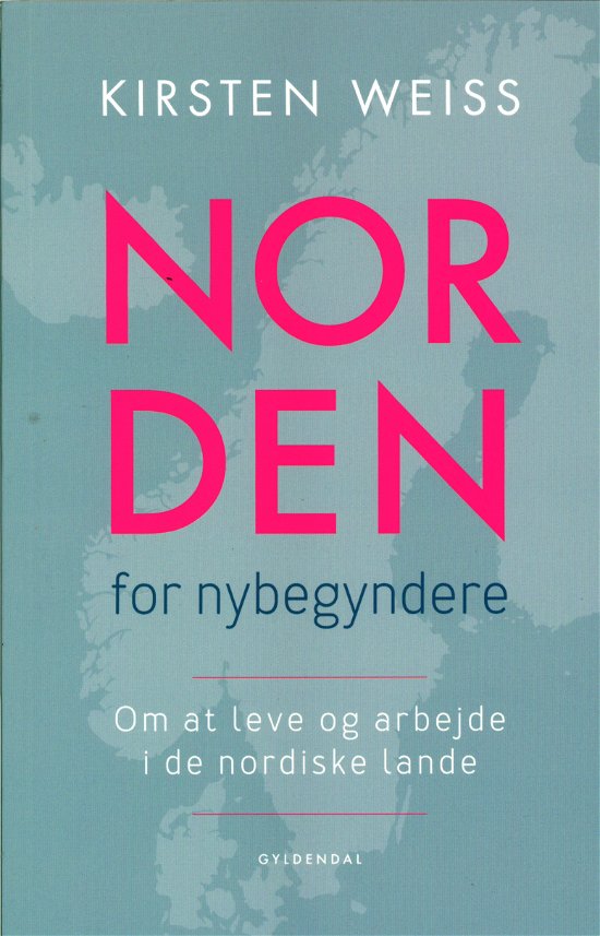 Cover for Kirsten Weiss · Norden for nybegyndere (Sewn Spine Book) [1st edition] (2017)