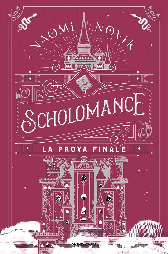 Cover for Naomi Novik · La Prova Finale. Scholomance #02 (Book)