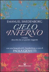 Cielo E Inferno. L'aldila Descritto Da Un Grande Veggente - Emanuel Swedenborg - Books -  - 9788827217610 - 