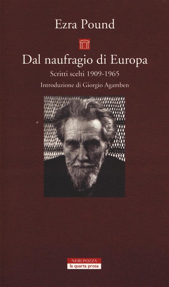 Cover for Ezra Pound · Dal Naufragio Di Europa. Scritti Scelti 1909-1965 (Book)