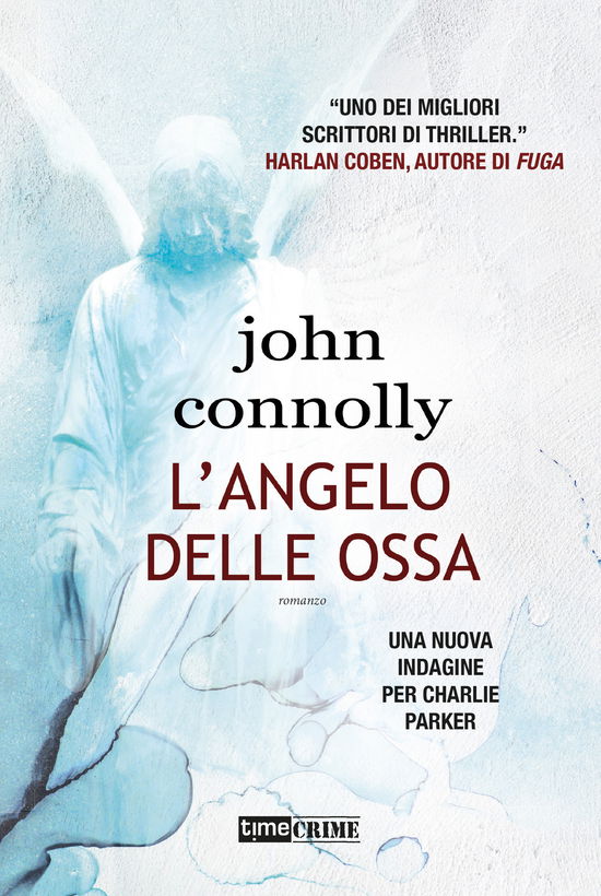 Cover for John Connolly · L' Angelo Delle Ossa (Book)