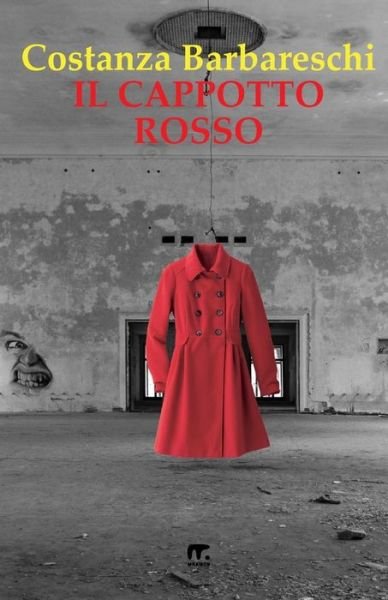 Cover for Costanza Barbareschi · Il cappotto rosso (Taschenbuch) (2017)