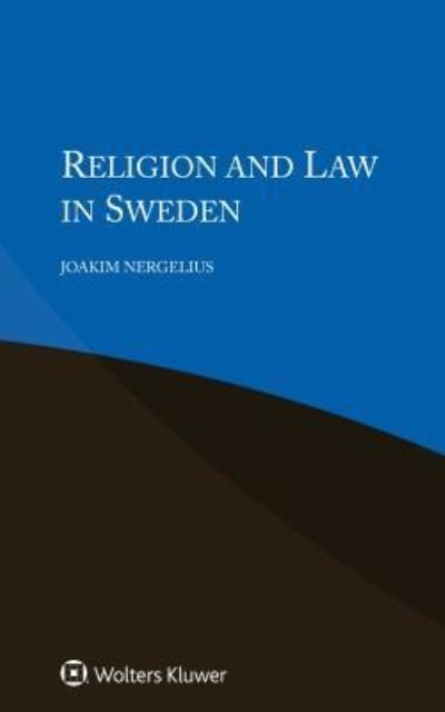 Cover for Joakim Nergelius · Religion and Law in Sweden (Pocketbok) (2016)