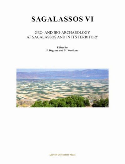 Cover for Sagalassos VI: Geo- and Bio-Archaeology in the Territory of Sagalassos (Pocketbok) (2009)