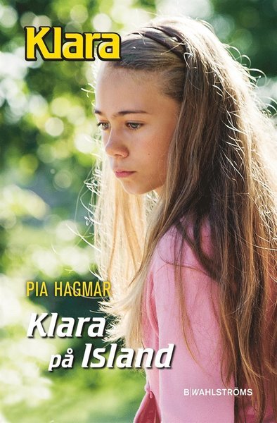 Cover for Pia Hagmar · Klara: Klara på Island (ePUB) (2015)