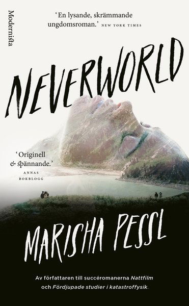 Neverworld - Marisha Pessl - Boeken - Modernista - 9789178932610 - 20 maart 2020