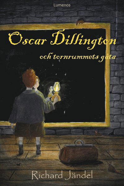 Cover for Richard Jändel · Oscar Dillington och tornrummets gåta (Bound Book) (2019)