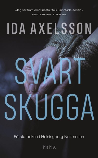 Cover for Ida Axelsson · Linn Wide: Svart skugga (Paperback Book) (2019)