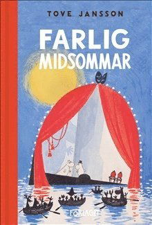 Cover for Jansson Tove · Farlig midsommar (Innbunden bok) (2019)