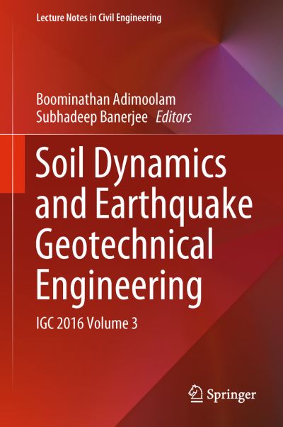 Cover for Soil Dynamics and Earthquake Geotechnical Engineering: IGC 2016 Volume 3 - Lecture Notes in Civil Engineering (Hardcover Book) [1st ed. 2019 edition] (2018)