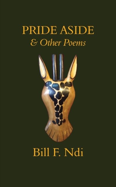 Cover for Bill F Ndi · Pride Aside and Other Poems (Paperback Book) (2016)