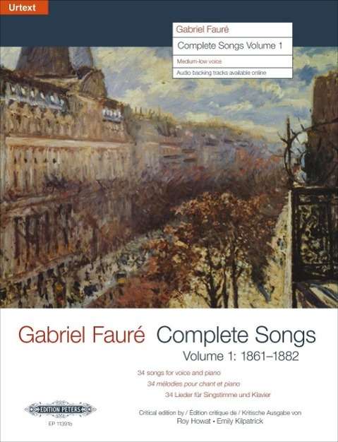 Cover for Gabriel Faur · Complete Songs Volume 1, 1861-1882 (Medium Voice) (Sheet music) (2014)