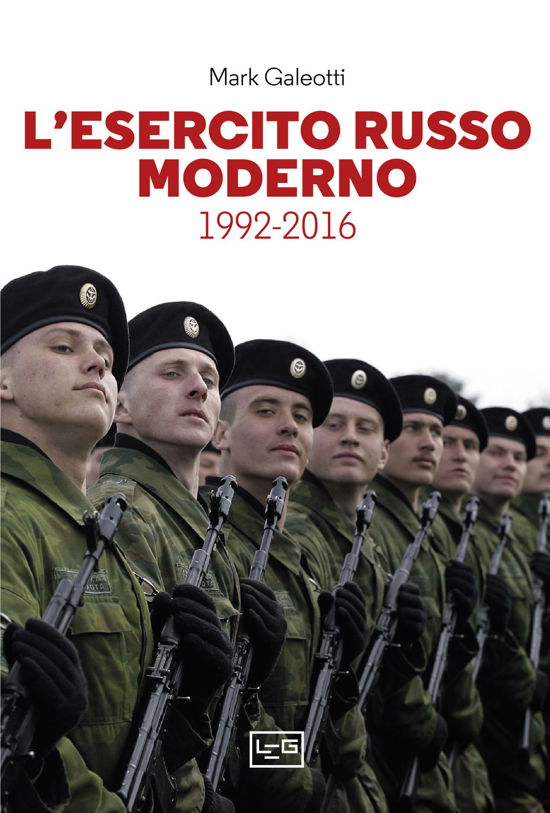 Cover for Mark Galeotti · L' Esercito Russo Moderno. 1992-2016 (Book)