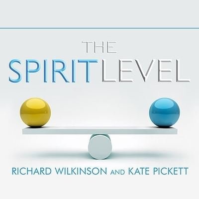 Cover for Kate Pickett · The Spirit Level Lib/E (CD) (2011)