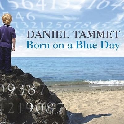 Cover for Daniel Tammet · Born on a Blue Day (CD) (2007)