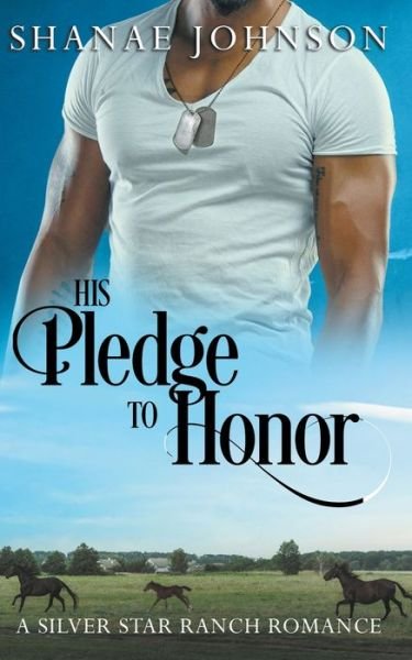 Cover for Shanae Johnson · His Pledge to Honor (Paperback Book) (2021)